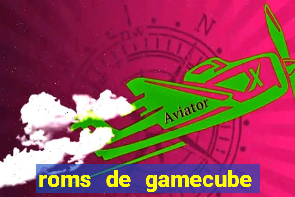 roms de gamecube pt br